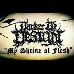 Darker By Design : My Shrine of Flesh